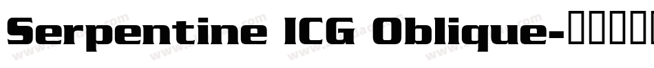 Serpentine ICG Oblique字体转换